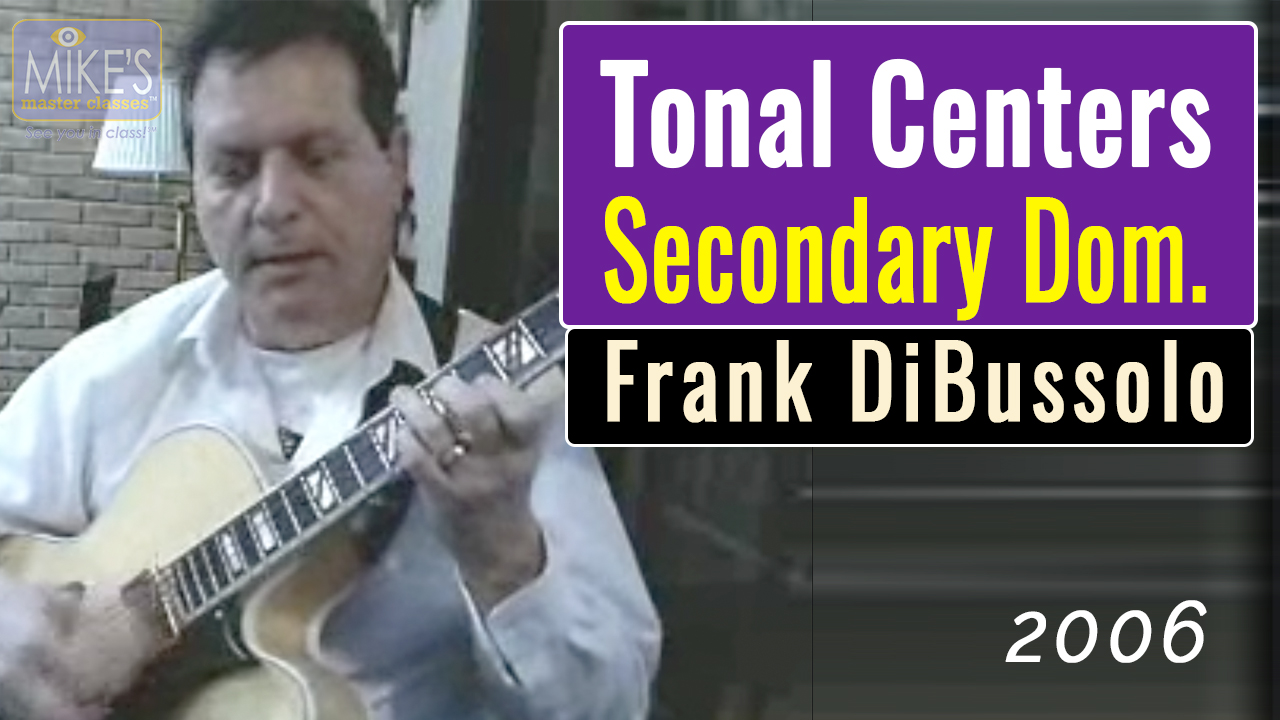 Tonal Centers Applied to Secondary Dominants