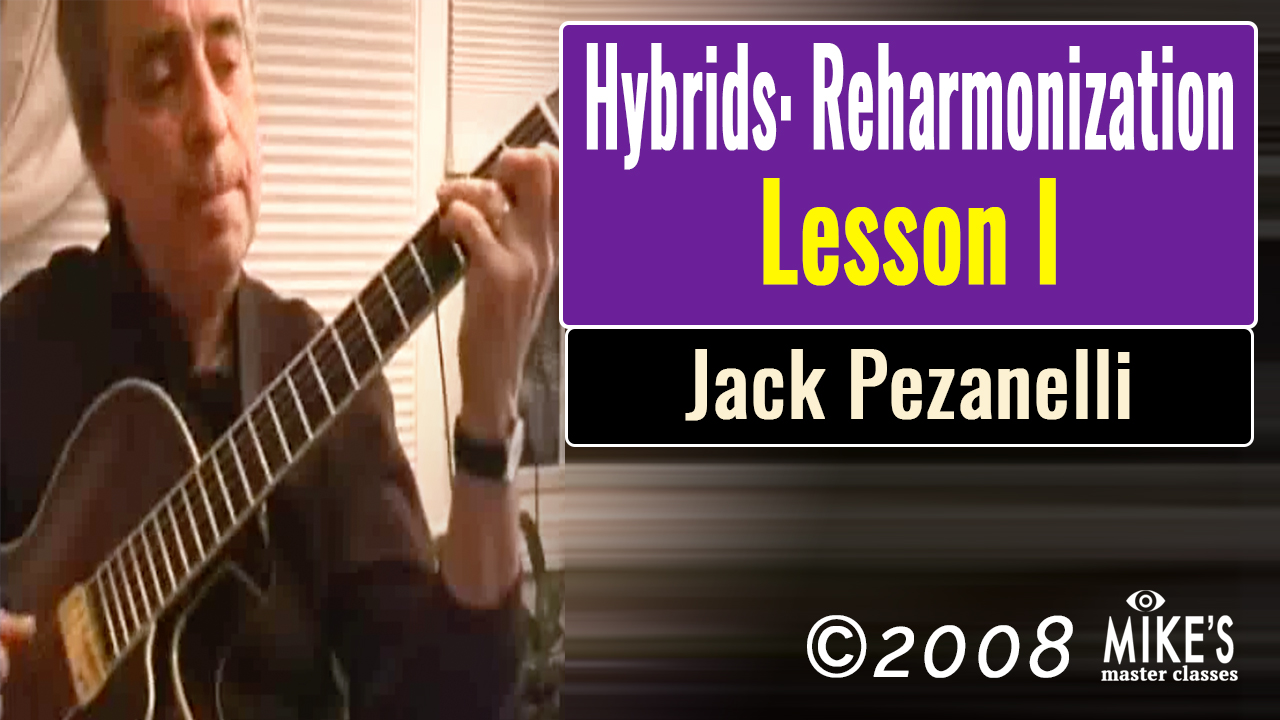Hybrids - A New Approach to Reharmonization - Lesson I