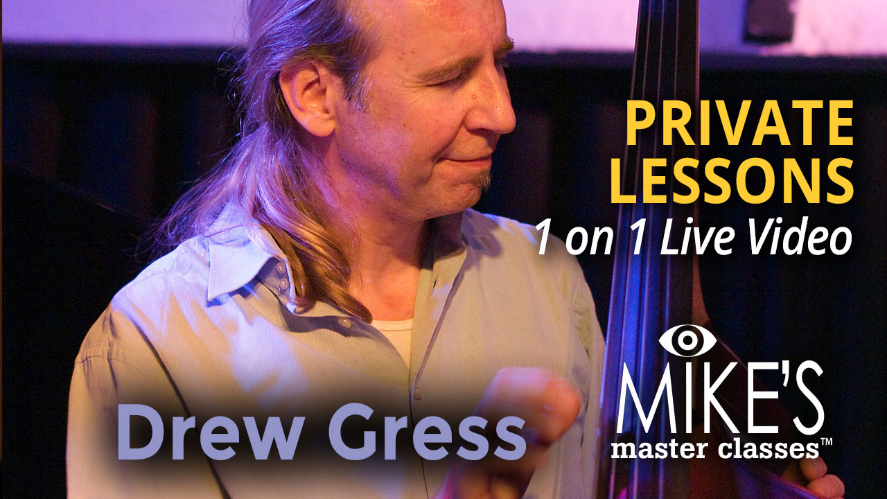 Drew Gress - Private Lessons