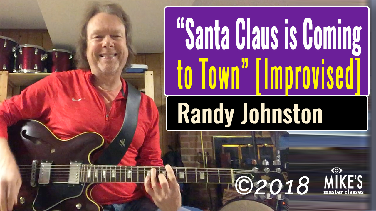 “Santa Claus is Coming to Town” [Improvised Tune]