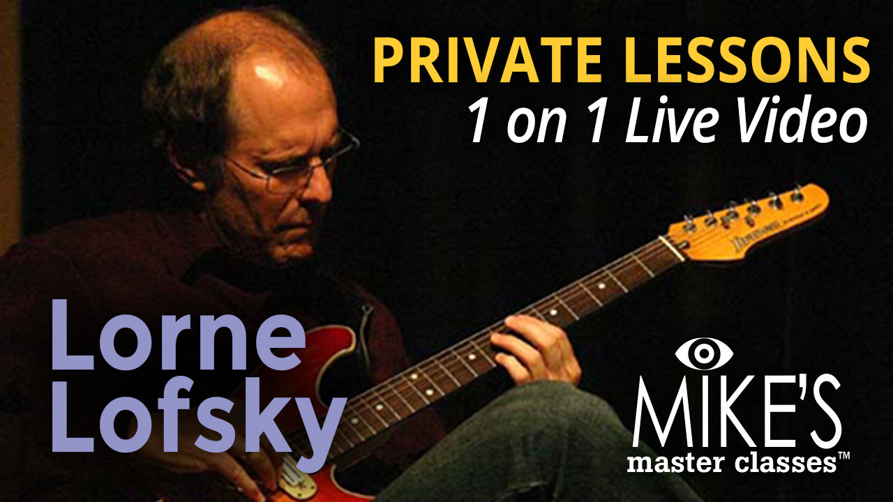 Lorne Lofsky - Private Lessons