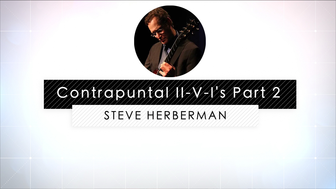 Contrapuntal II-V-I's Part 2