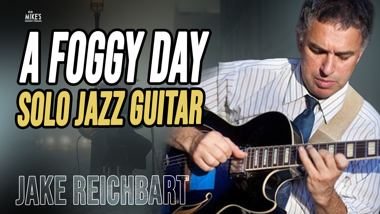 A Foggy Day: Solo Jazz Guitar Arrangement